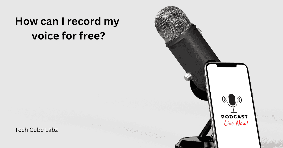 How can I record my voice for free?